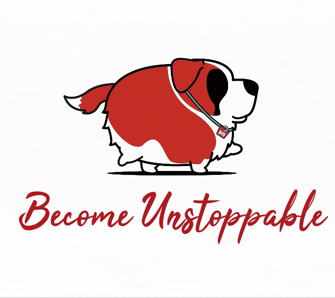 Animated GIF of a Saint Bernard with the words Become Unstoppable under it.